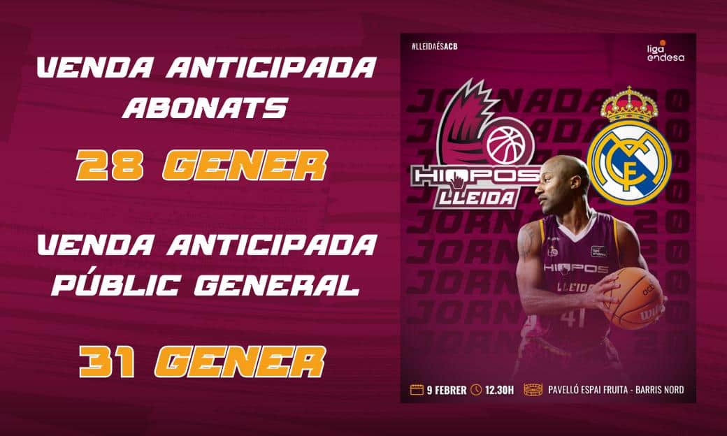 ENTRADAS ANTICIPADAS HIOPOS LLEIDA - REAL MADRID