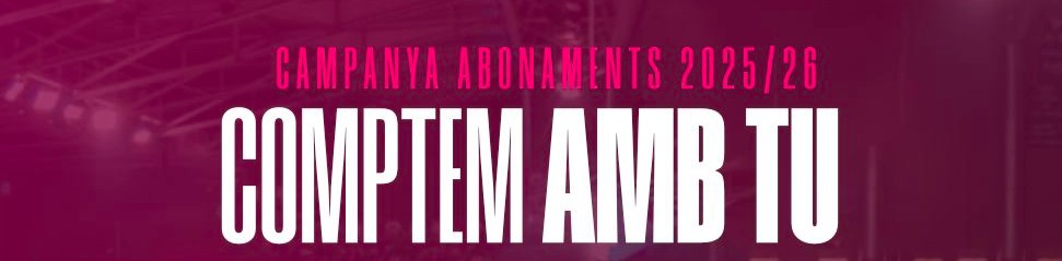 CUENTAMOS CONTIGO! | Abonos «Liga Femenina 2» y «Liga Catalana LF2»