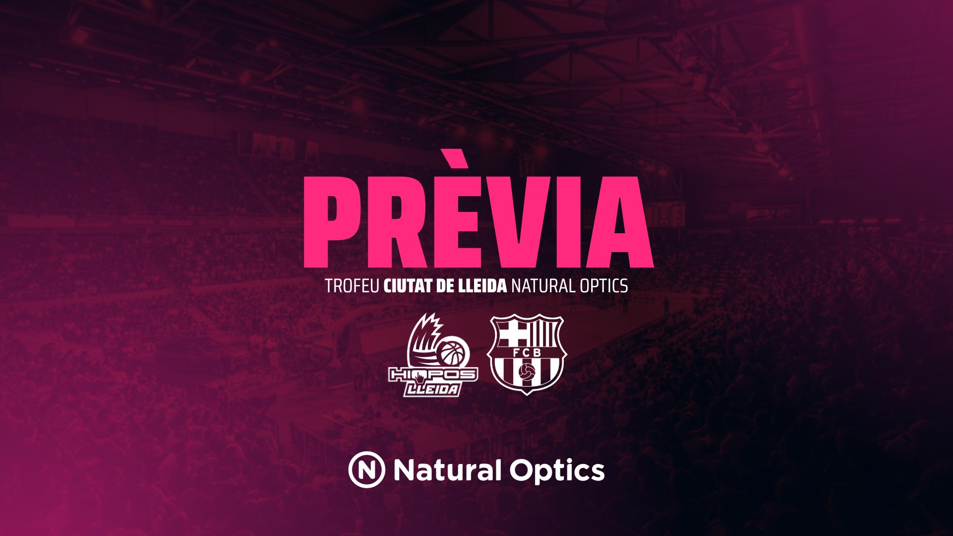 El Trofeo Ciudad de Lleida Natural Optics, primer partido de la temporada del Hiopos Lleida en el Espai Fruita Barris Nord