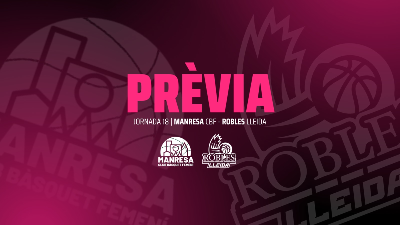 PREVIA J18. El Robles Lleida busca confirmar su buena racha en un duelo vital en Manresa